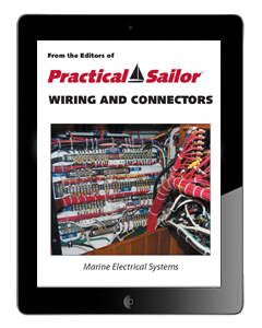 Marine Electrical Systems, Vol. 6: Wiring and Connectors - Practical Sailor
