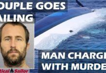 Sailing Couple, Woman Falls Overboard, Murder Charges video from Practical Sailor
