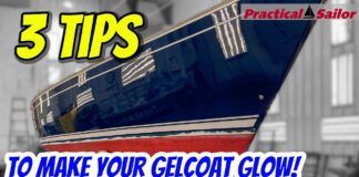 3 DIY TIPS to Make Your Sailboat Gelcoat GLOW! video from Practical Sailor